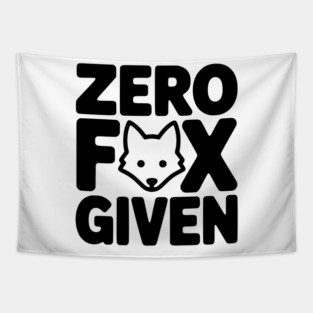 Zero Fox Given Tapestry