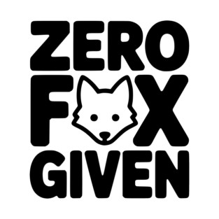 Zero Fox Given T-Shirt