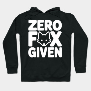Zero Fox Given Hoodie