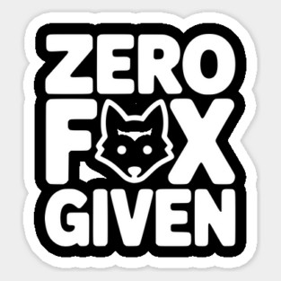 Zero Fox Given Sticker