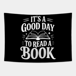 It's a Good Day to Read a Book Tapestry