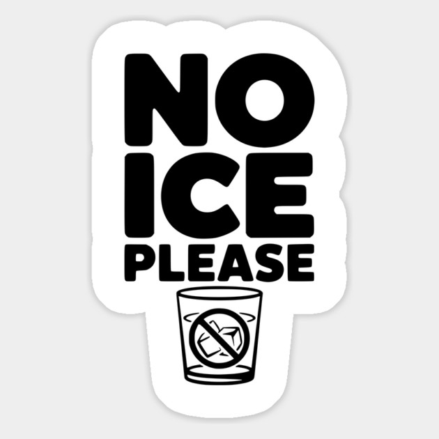 No Ice Please Magnet by Frank Ring