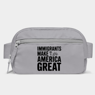 Immigrants Make America Great Bag