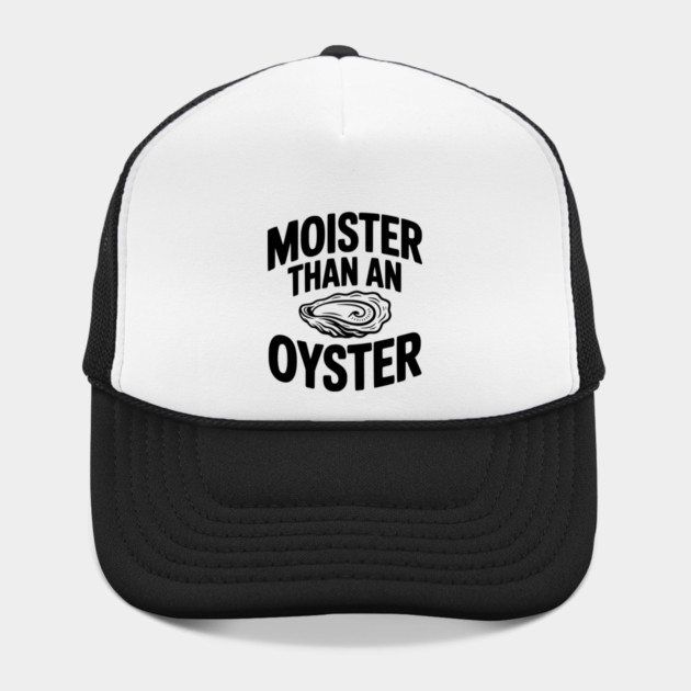 Moister than an Oyster by Frank Ring