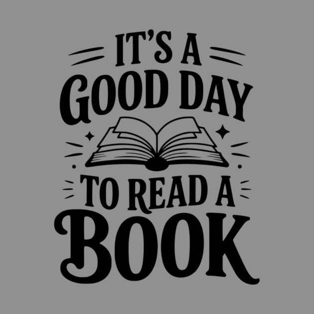 It's a Good Day to Read a Book by Frank Ring