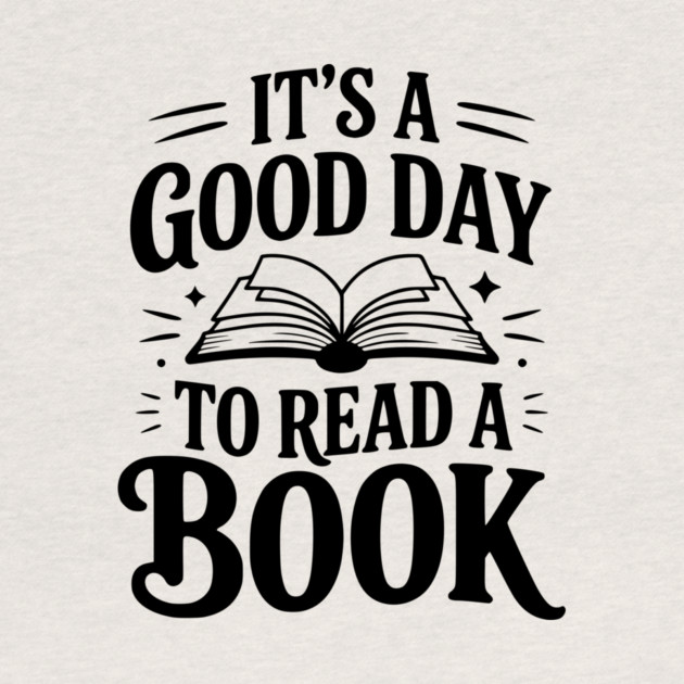 It's a Good Day to Read a Book by Frank Ring