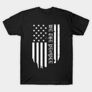 We The People T-Shirt