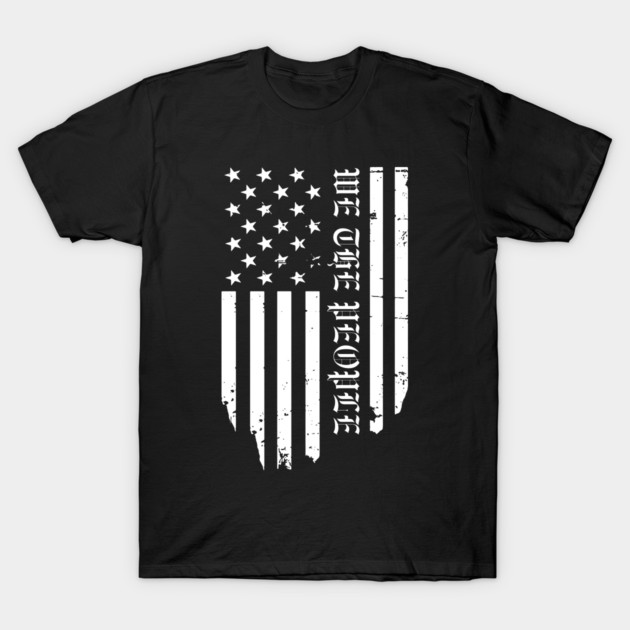 We The People T-Shirt by Creatifly Graphic Tees