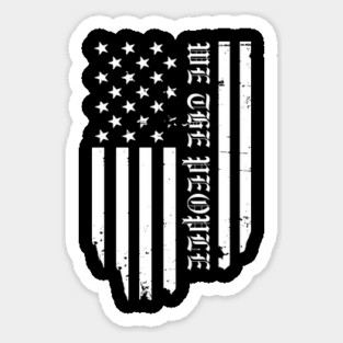 We The People Sticker