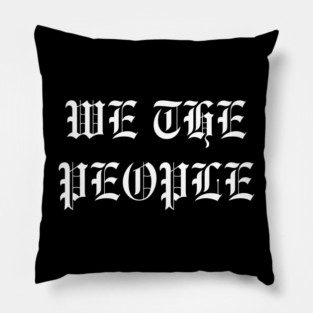 We The People Pillow