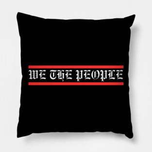 We The People Pillow