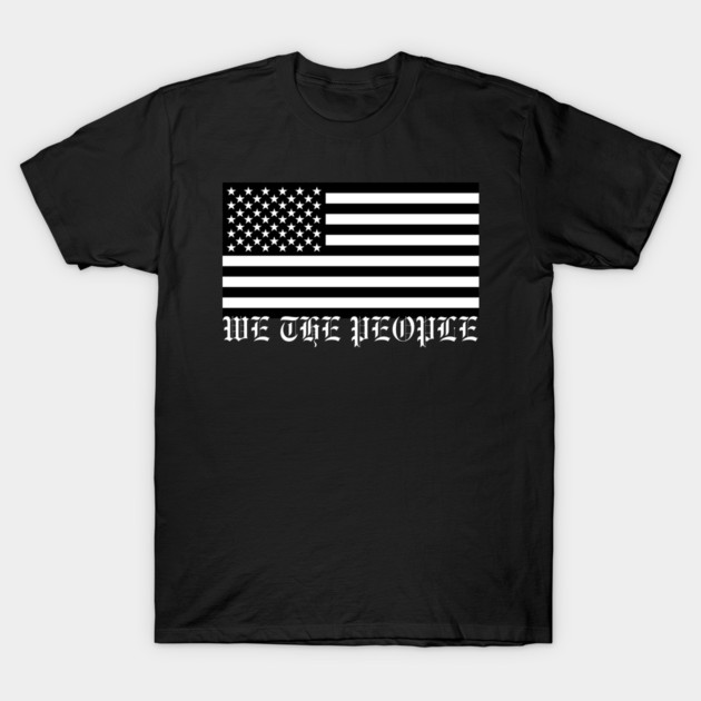 We The People T-Shirt by Creatifly Graphic Tees