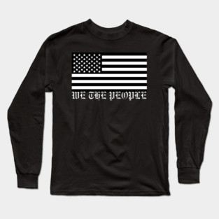 We The People Long Sleeve T-Shirt