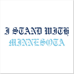 I Stand With Minnesota Posters and Art