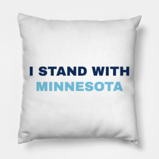 I Stand With Minnesota Pillow