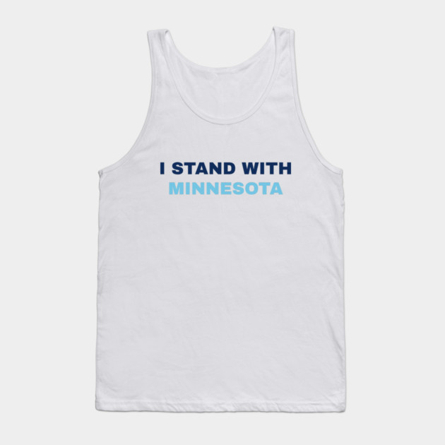 I Stand With Minnesota Tank Top by Creatifly Graphic Tees