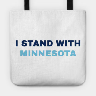 I Stand With Minnesota Tote