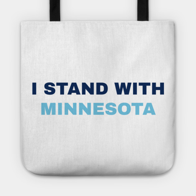 I Stand With Minnesota Tote by Creatifly Graphic Tees