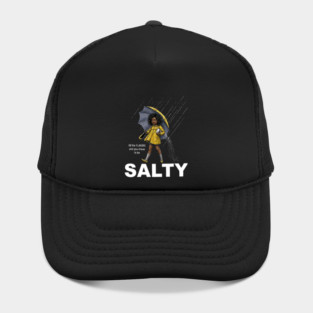 Salty - All The Flavors and You Chose To Be Salty - Sassy Black Girl Illustration Hat
