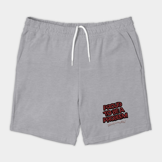 Proud to Be a Problem by Wrong