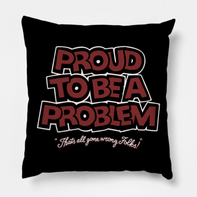 Problem Cartoon Rebel Pillow by Wrong