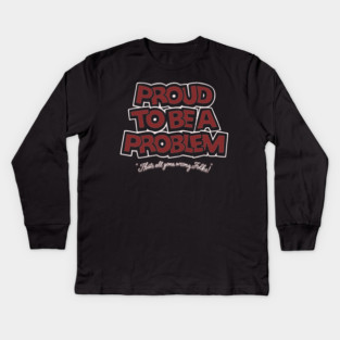 Problem Cartoon Rebel Kids Long Sleeve T-Shirt