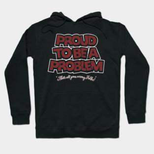 Problem Cartoon Rebel Hoodie