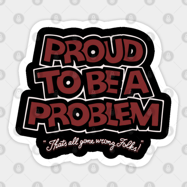 Problem Cartoon Rebel Sticker by Wrong