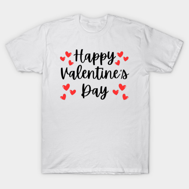 Happy Valentine's Day T-Shirt by Creatifly Graphic Tees
