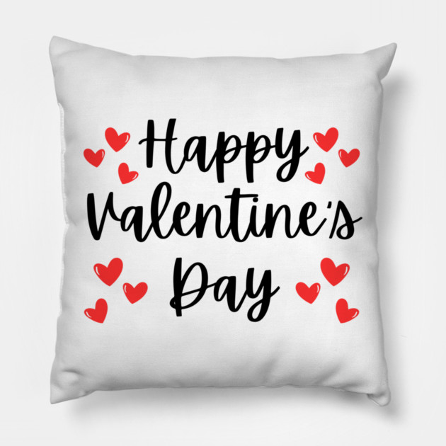 Happy Valentine's Day Pillow by Creatifly Graphic Tees