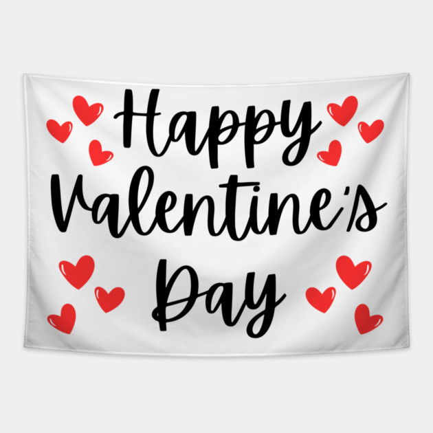 Happy Valentine's Day Tapestry by Creatifly Graphic Tees