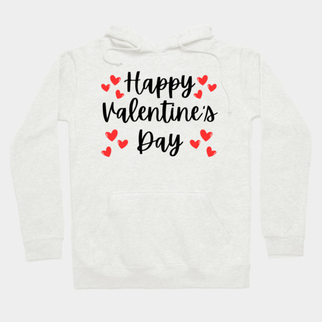 Happy Valentine's Day Hoodie by Creatifly Graphic Tees