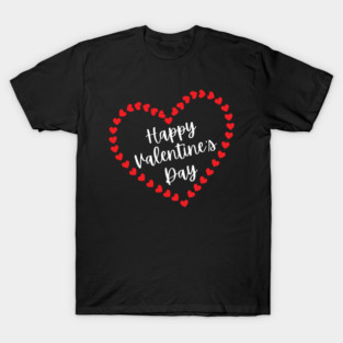 Happy Valentine's Day T-Shirt