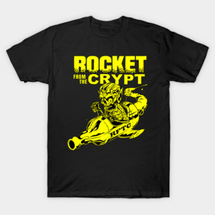 Rocket from the crypt T-Shirt