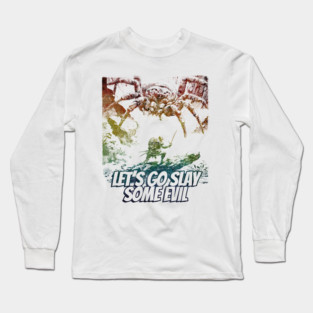 "Let's Go Slay Some Evil" Vintage Barbarian Fantasy Long Sleeve T-Shirt
