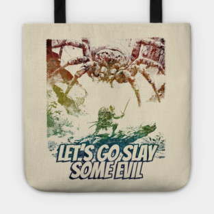 "Let's Go Slay Some Evil" Vintage Barbarian Fantasy Tote