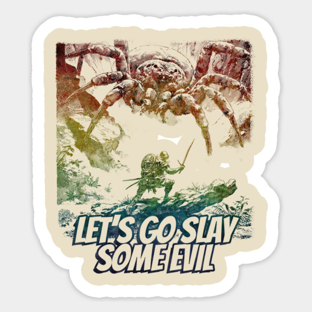 "Let's Go Slay Some Evil" Vintage Barbarian Fantasy Sticker by Nonstop Shirts