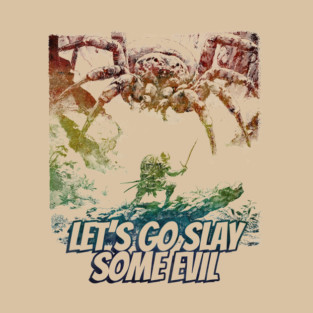 "Let's Go Slay Some Evil" Vintage Barbarian Fantasy T-Shirt