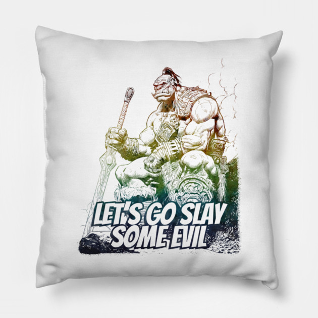 "Let's Go Slay Some Evil" Vintage Barbarian Fantasy Pillow by Nonstop Shirts