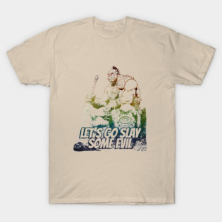 "Let's Go Slay Some Evil" Vintage Barbarian Fantasy T-Shirt
