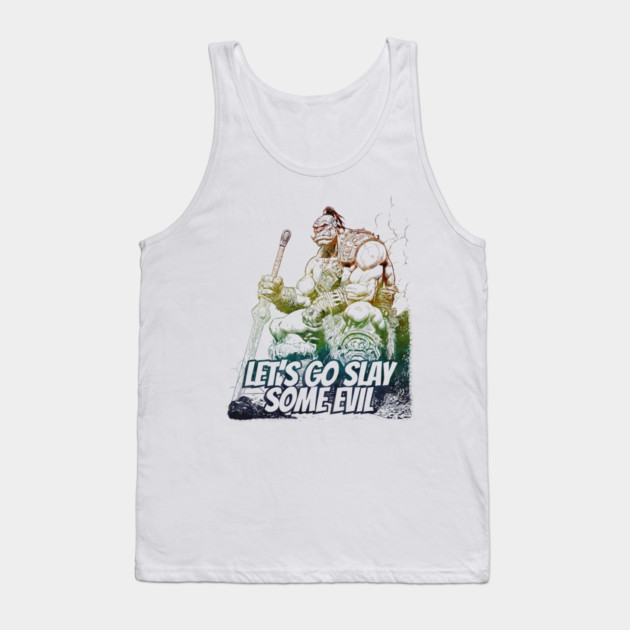 "Let's Go Slay Some Evil" Vintage Barbarian Fantasy Tank Top by Nonstop Shirts