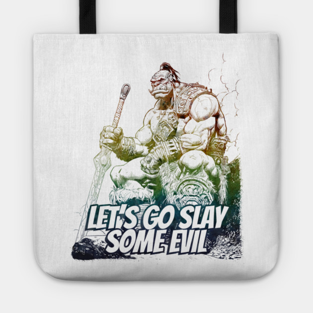 "Let's Go Slay Some Evil" Vintage Barbarian Fantasy Tote by Nonstop Shirts