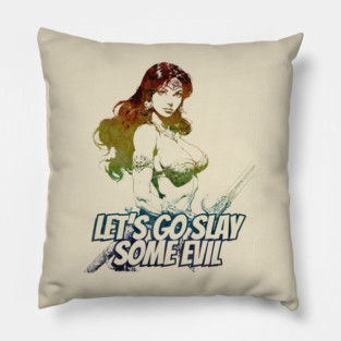 "Let's Go Slay Some Evil" Vintage Barbarian Fantasy Pillow