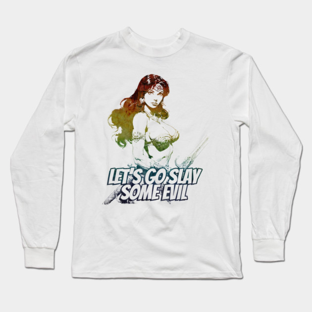"Let's Go Slay Some Evil" Vintage Barbarian Fantasy Long Sleeve T-Shirt by Nonstop Shirts