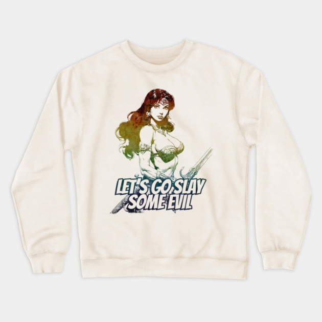 "Let's Go Slay Some Evil" Vintage Barbarian Fantasy Crewneck Sweatshirt by Nonstop Shirts