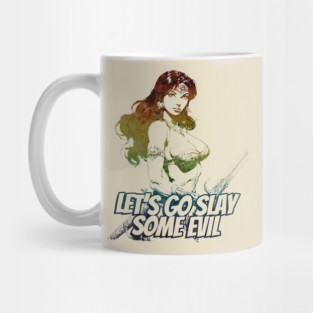 "Let's Go Slay Some Evil" Vintage Barbarian Fantasy Mug