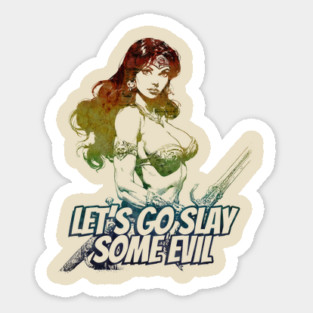 "Let's Go Slay Some Evil" Vintage Barbarian Fantasy Magnet