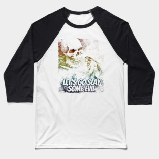 "Let's Go Slay Some Evil" Vintage Barbarian Fantasy Baseball T-Shirt