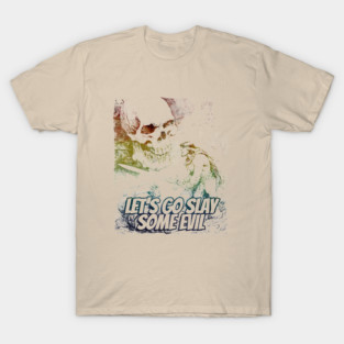"Let's Go Slay Some Evil" Vintage Barbarian Fantasy T-Shirt