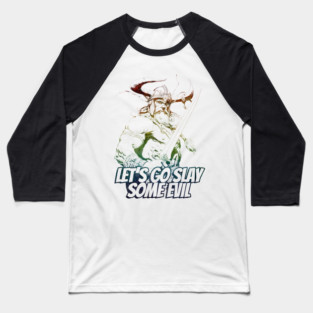 "Let's Go Slay Some Evil" Vintage Barbarian Fantasy Baseball T-Shirt